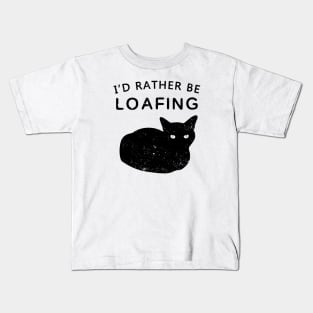 I'd Rather Be Loafing Kids T-Shirt